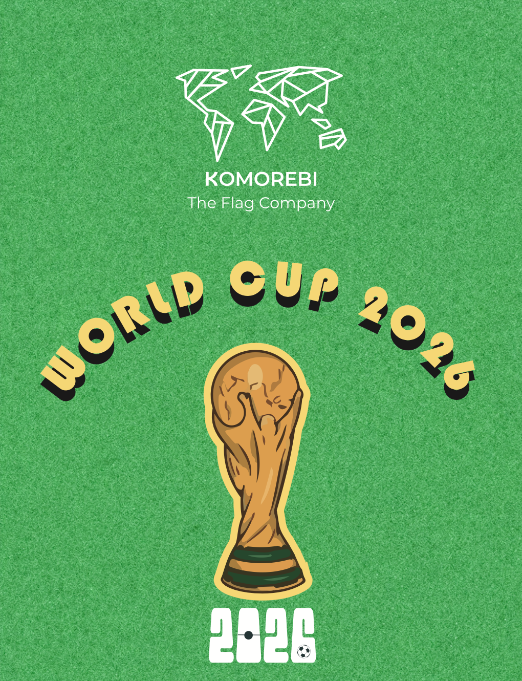 KOMOREBI WORLD CUP 2026