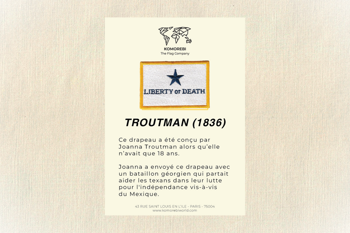 Troutman 'Liberty or Death' (1836) - Drapeau Brodé